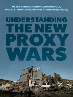 cover image of Understanding the New Proxy Wars